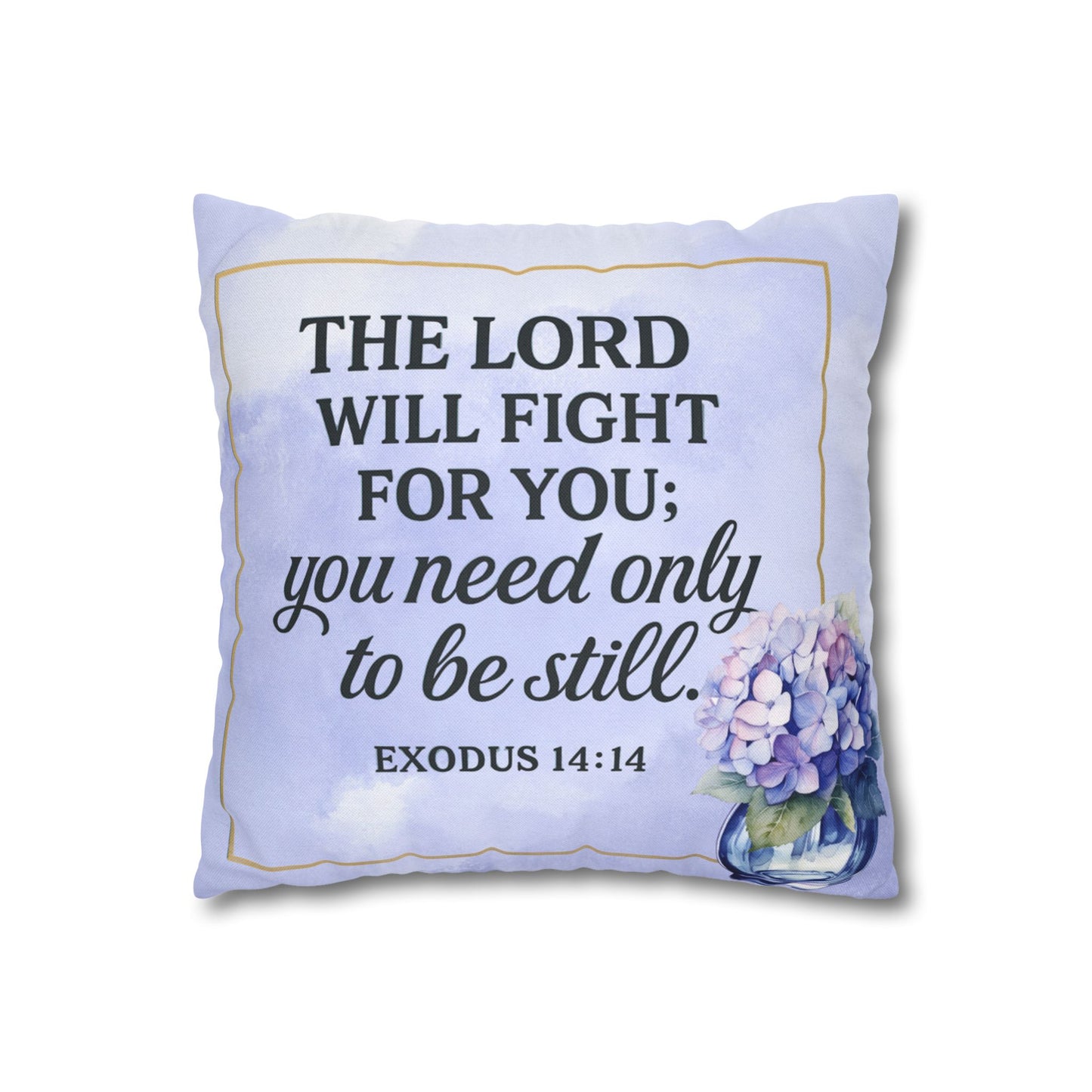 Double-Sided Scripture Pillow – Be Still & Let God Fight | Psalm 46:10 & Exodus 14:14