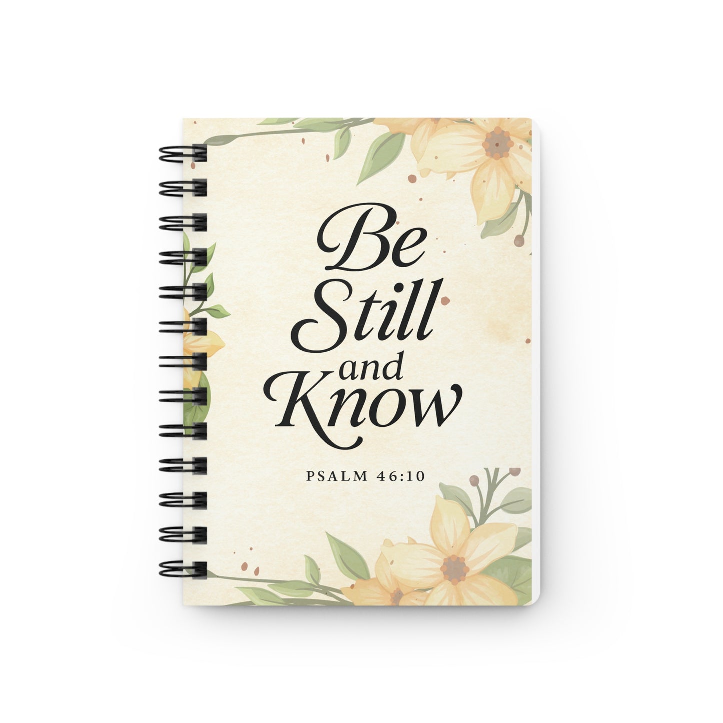 Be Still and Know Journal Psalm 46:10 Scripture Notebook Christian Inspirational Writing Journal Faith-Based Bound Journal