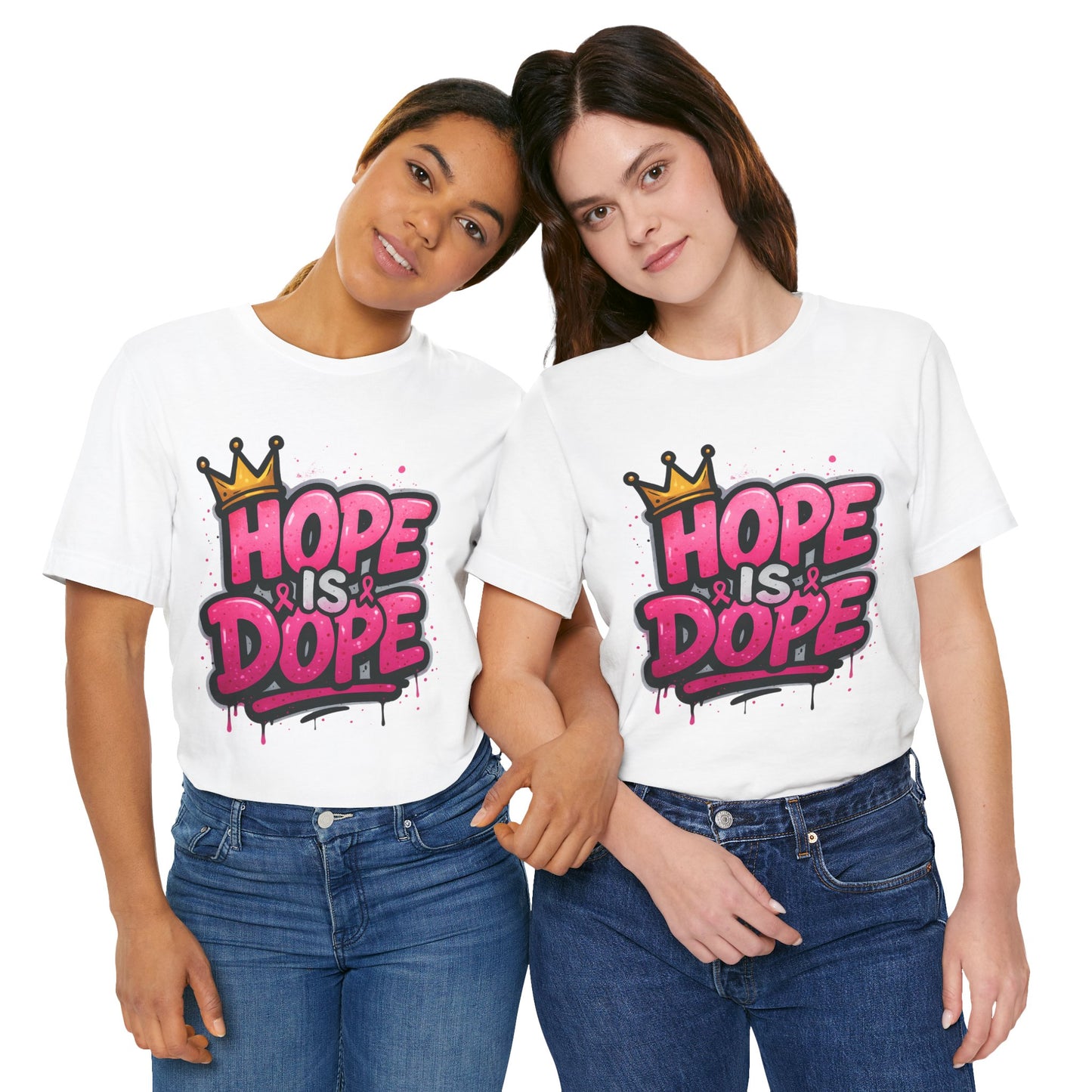 Hope Is Dope Breast Cancer Awareness T-Shirt – Crown Graphic, Bold Pink Graffiti Style, Multiple Colors and Sizes