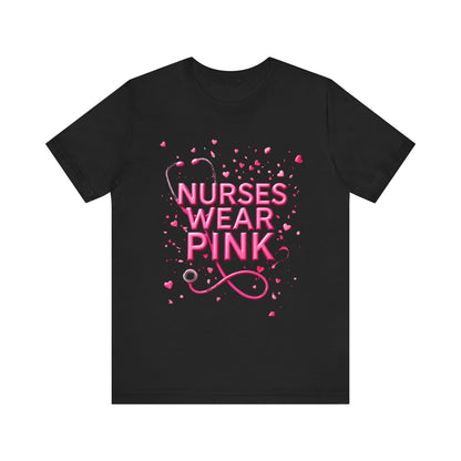 Nurses Wear Pink T-Shirt Breast Cancer Awareness Shirt for Nurses | Pink White Black Unisex