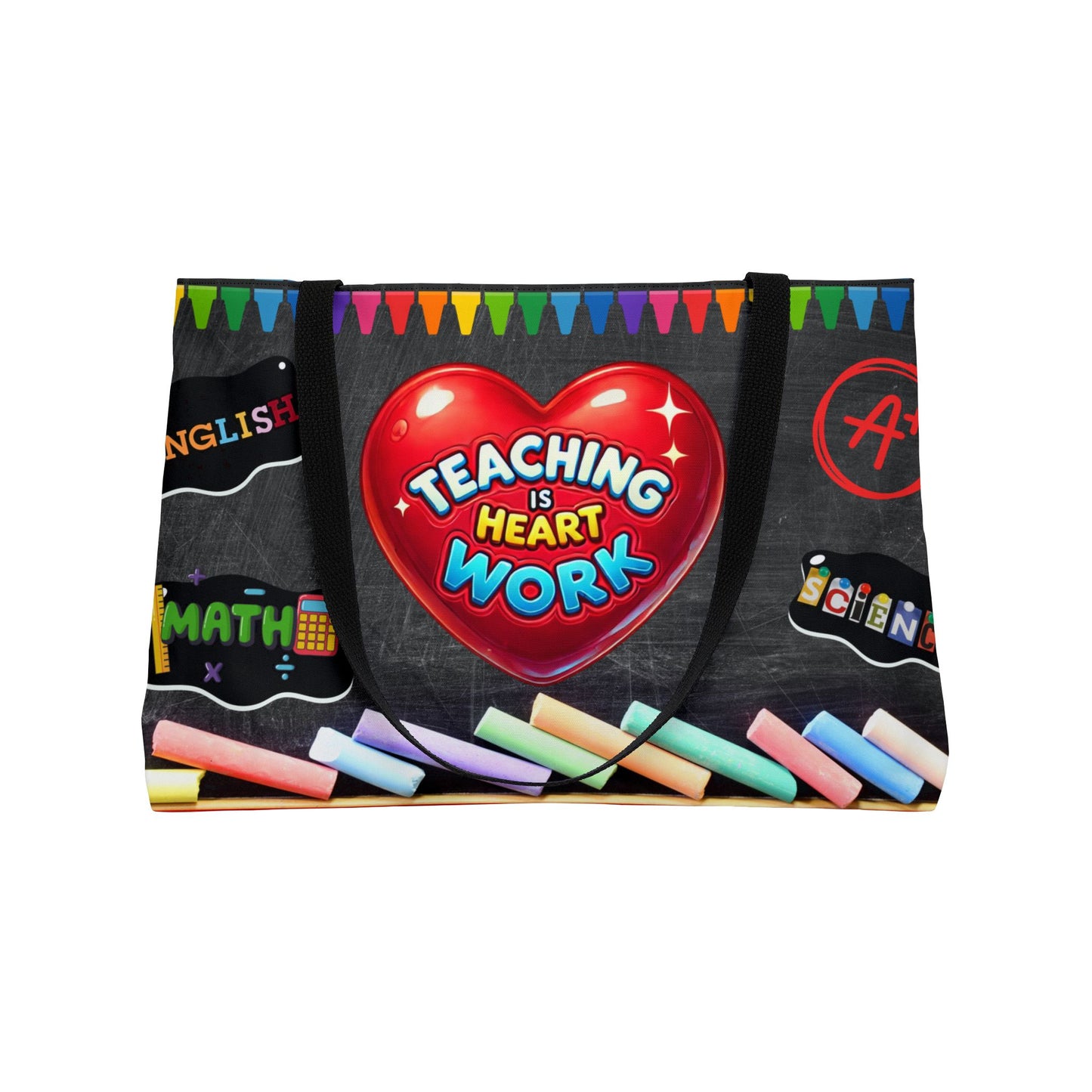 Teaching is Heart Work Weekender Tote Bag - Perfect for Educators & Teacher Gifts