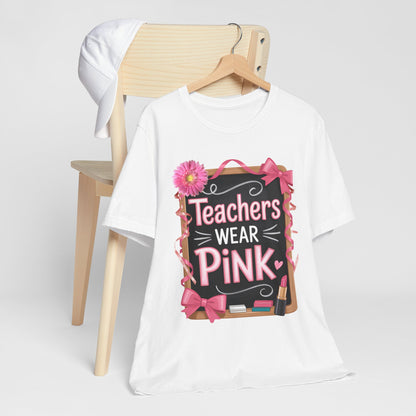 eachers Wear Pink  Breast Cancer Awareness T-Shirt for Educators, Cute Pink Teacher Tee for October, Available in Pink, White, and Black