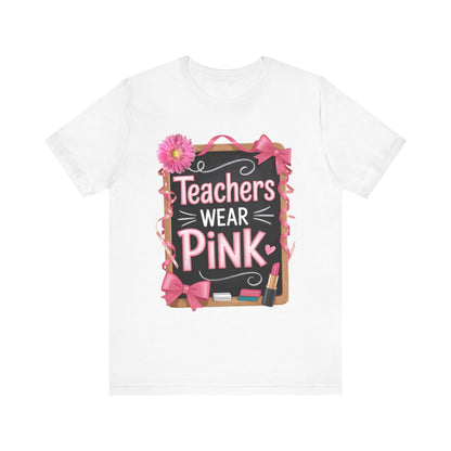 eachers Wear Pink  Breast Cancer Awareness T-Shirt for Educators, Cute Pink Teacher Tee for October, Available in Pink, White, and Black