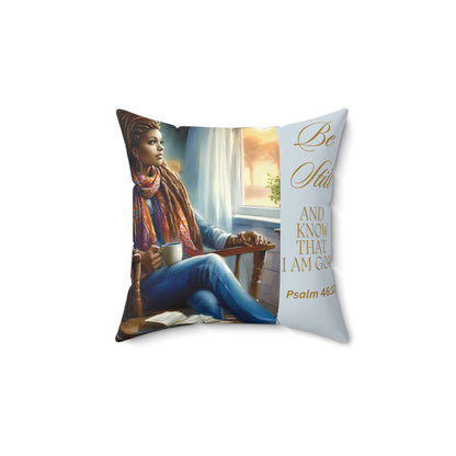 Prayer Pillow - Be Still and Know That I Am God Decorative Spun Polyester Square Pillow