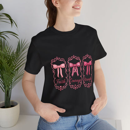Faith Courage Strength Bow T-Shirt – Breast Cancer Awareness Tee – Pink Ribbon Shirt for Women – Available in Pink, White, and Black
