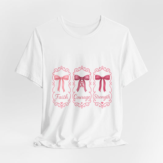 Faith Courage Strength Bow T-Shirt – Breast Cancer Awareness Tee – Pink Ribbon Shirt for Women – Available in Pink, White, and Black