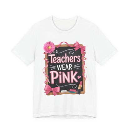 eachers Wear Pink  Breast Cancer Awareness T-Shirt for Educators, Cute Pink Teacher Tee for October, Available in Pink, White, and Black