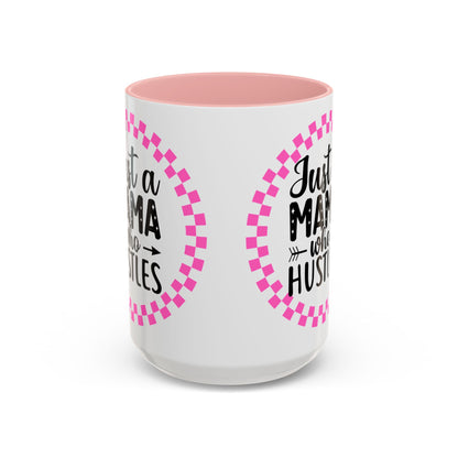 Just a Mama Who Hustles Coffee Mug | Fun Gift for Moms | Motivational Mug | Perfect for Birthdays, Mother's Day, Work from Home