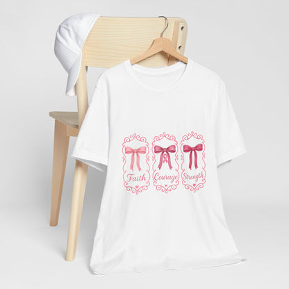 Faith Courage Strength Bow T-Shirt – Breast Cancer Awareness Tee – Pink Ribbon Shirt for Women – Available in Pink, White, and Black