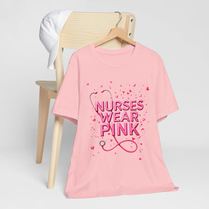 Nurses Wear Pink T-Shirt Breast Cancer Awareness Shirt for Nurses | Pink White Black Unisex