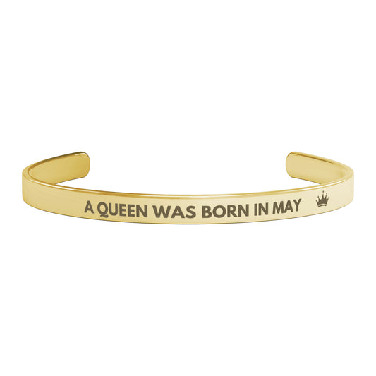 A QUEEN WAS BORN IN MAY