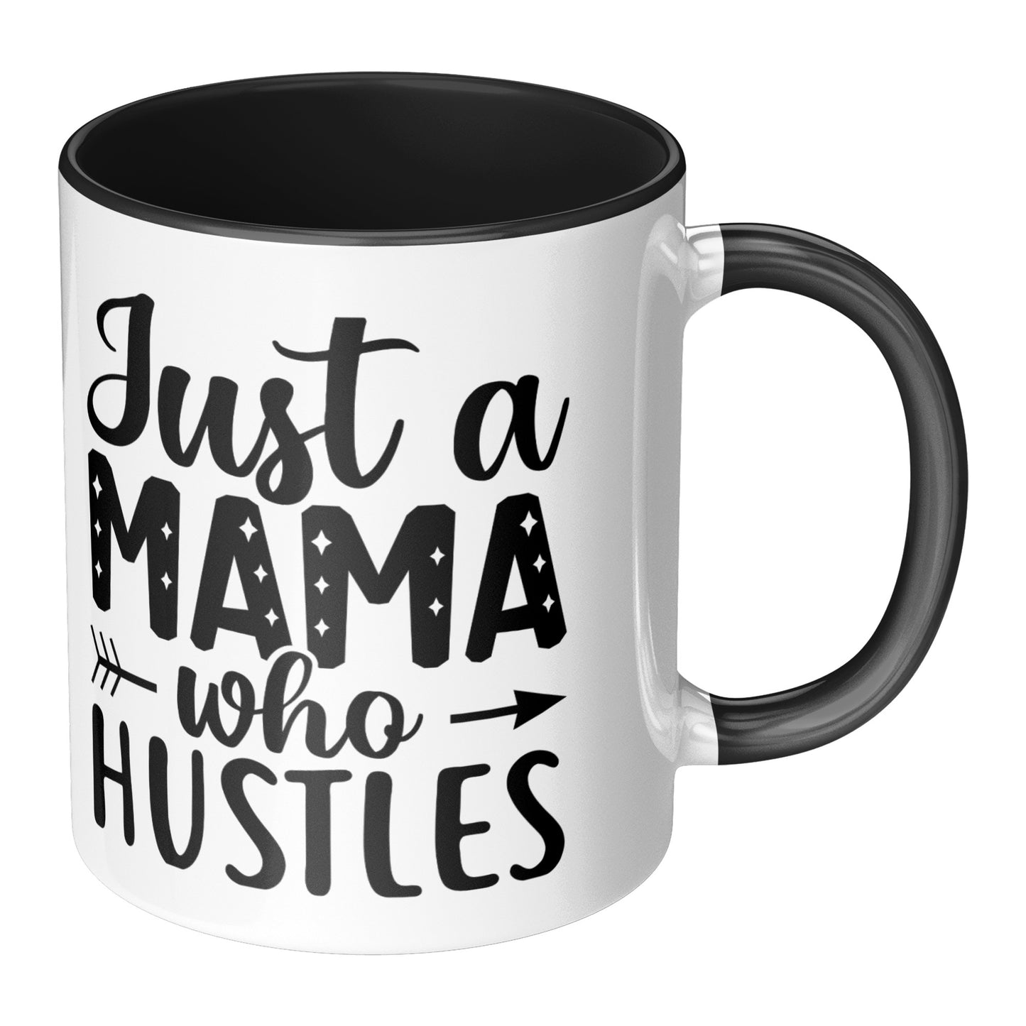 JUST A MOM WHO HUSTLES