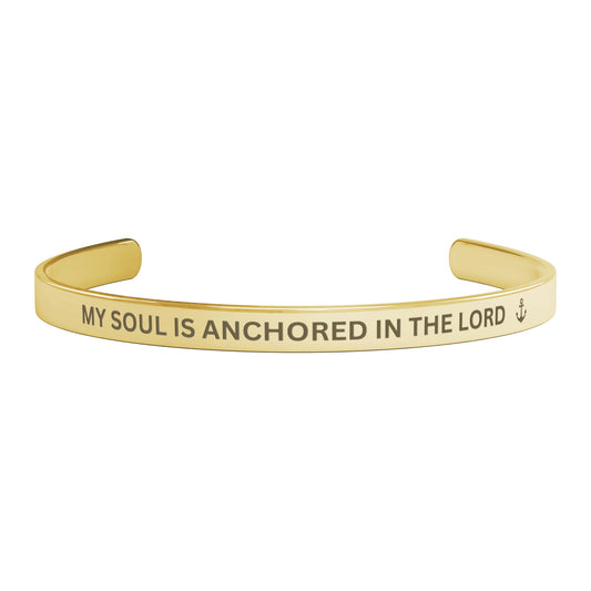 MY SOUL IS ANCHORED IN THE LORD