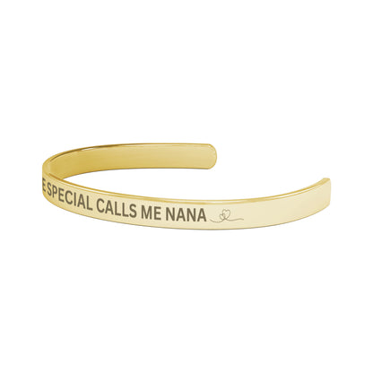 SOMEONE SPECIAL CALLS ME NANA