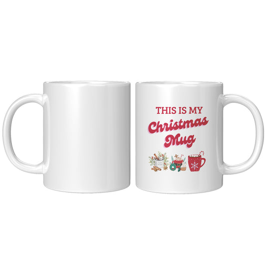 THIS IS MY CHRISTMAS MUG